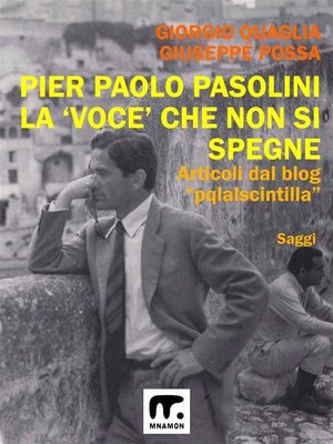 cover image of Pier Paolo Pasolini--La voce che non si spegne